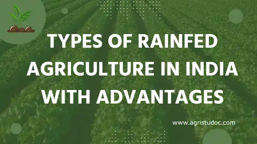 types of rainfed agriculture