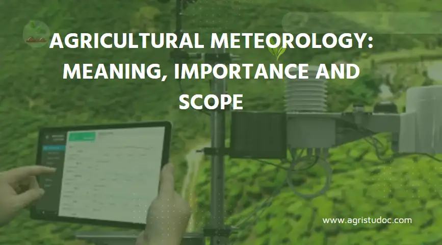 meaning and scope of agricultural meteorology